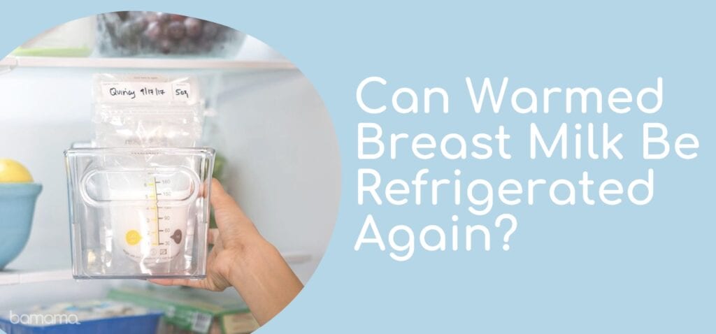 can-you-refrigerate-warmed-breast-milk-again-your-1-source-for-baby